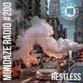 Mondaze #200 Restless ( ft Lenny Williams, George Benson, Oddisee, The Roots, Lonnie Smith , .. )