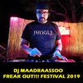 Maadraassoo - Freak Out!!! El Perelló 2019