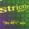 Strictly Dance The 80s Mix