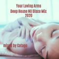 Your Loving Arms - Deep House NU Disco Mix 2020