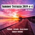 Dimkee's Summer Terrazza 2019 # 4  Chillout / Melodic / Deep house