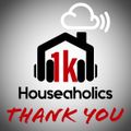 DJ GEE FUNK - HOUSEAHOLICS 1K THANK YOU