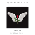 Dj Michael Trillo - DJ WARREN GLUCK TRIBUTE