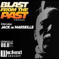 Blast from the Past #12 [S2E1-11092019] ITW Jack de Marseille
