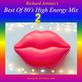 Best Of 80's High Energy Mix CD2 (Mixed by Richard Artimix)