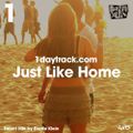Talent Mix #40 | Dante Klein - Just Like Home | 1daytrack.com