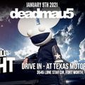 Deadmau5 @ Lights All Night Drive In, Texas Motor Speedway, United States 2021-01-09