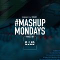 #mashupmonday mixed by DJJD