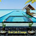 Drab Cafe & Lounge Mix # 7