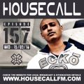 Housecall EP#157 (15/09/16)