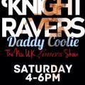 THE NU UK LOVERS SHOW on www.therock926.com SATURDAY 4-6pm GMT KNIGHT RAVERS SOUND 20-12-2014