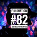 Fluidnation #82