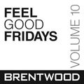 Feel Good Friday (Vol 10) - DJ Juice