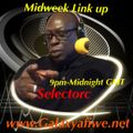Galaxyafiwe.net (Midweek Link Up) 23rd November 2021 (Selectorc In The Mix)