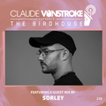 Claude VonStroke presents The Birdhouse 239
