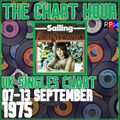 CHART HOUR : UK SINGLES CHART 07-13 SEPTEMBER 1975