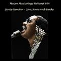 Maceo Musicology Webcast #64  Stevie Wonder - Live, Rare and Funky
