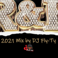 2021 R&B Mix!!!