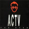 ACTV For Ever (1996) CD1