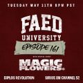 FAED University Episode 161 featuring Magic Flowers