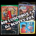 80s LunchBox Volumes 1-5 - FIVE HOURS of 8O's Pop & New Wave mixes by Dj Scotty Fox