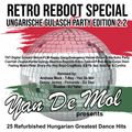 Yan De Mol  - Retro Reboot Special (Ungarische Gulash Party 2.2)