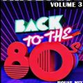 TRIOLOGY -BACK TO THE 80'S- MIX- VOL. 3