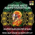 A Natural Mystic : Inspired by Bob - Rewind on HearticalFM June 2020