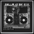 E.Smitty - Chillin' At the Crib Vol.1 (Hosted by DJ GlibStylez)