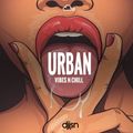 URBAN VIBES N CHILL - HIP-HOP, RNB, AFRO + AFROBASH