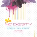 No diggity Pt. III (2009)