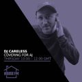 DJ Careless - Covering for AJ 15 JUN 2023