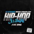 Hip Hop Journal - June 2021 w/ DJ Stikmand