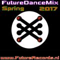 FutureRecords Future Dance Mix Spring 2017