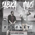 Sabka&Maci // Festar ja Eesti hiphop / #021 (18.08.2019)