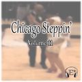 Chicago Steppin' (Volume 11)