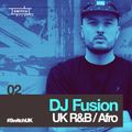 DJ Fusion /// Strictly UK Hip-Hop, R&B and Afro /// #SwitchUK 02