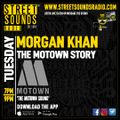 The Motown Story with Morgan Khan on Street Sounds Radio 26/12/2023 1900-2100