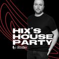 Hix's House Party 5 - Hix, MistaJam, Regard, Dave Treacy