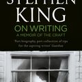 On Writing - by Stephen King