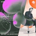 We Are The Brave Radio 291 - Lange (Guest Mix)