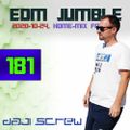 Daji Screw - EDM Jumble 181 (Full Stay-Home Mix)