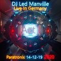 DJ Led Manville - Live in Germany - Paratronix 14-12-19 Act I (2020)
