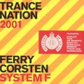 Trance Nation  2001 - Ferry Corsten / System F - Disc One