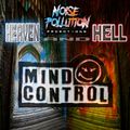 Mind Control - Noise Pollution Heaven & Hell Livestream Event - 24/4/2021