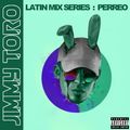 JIMMY TORO - Latin Mix Series 2020 - Perreo - June 2020
