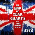 End of Year Chart - 1972 - Solid Gold Sixty - Tom Browne - 31-12-1972