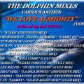 THE DOLPHIN MIXES - VARIOUS ARTISTS - ''WE LOVE ALMIGHTY'' (VOLUME 2)