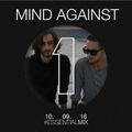 Mind Against - BBC Radio 1 Essential Mix - 10-09-2016