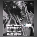 Planet Groove Radio Show #547 / Eclectic Funk Beats - Radio Venere Sassari 08 07 2020